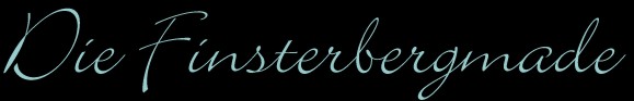 Die Finsterbergmade
